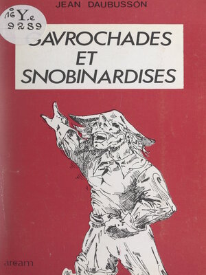 cover image of Gavrochades et snobinardises